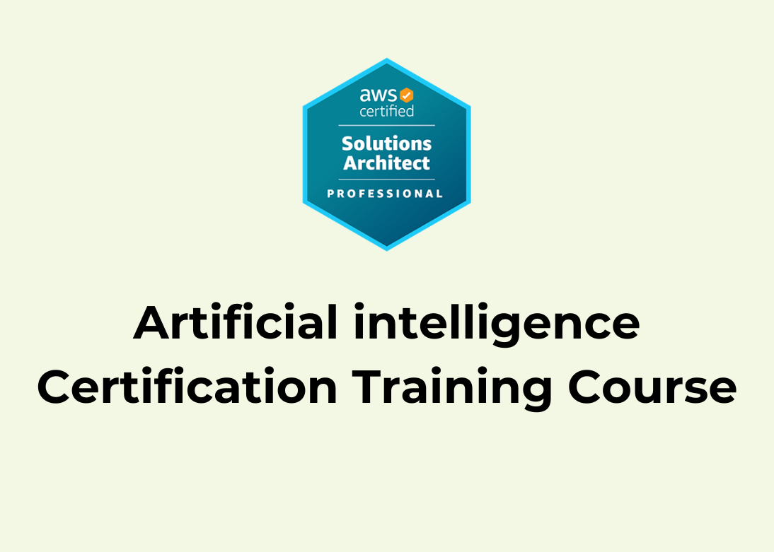 Artificial intelligence Certification Training Course